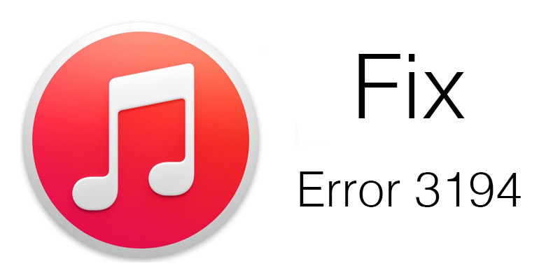 iTunes Error 3194