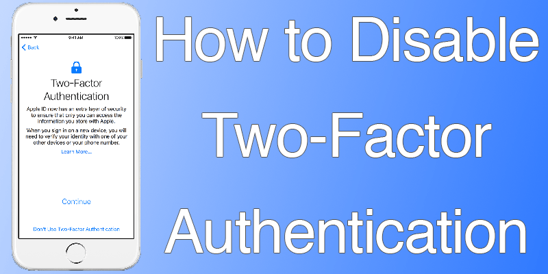 Disable Two-Factor Authentication