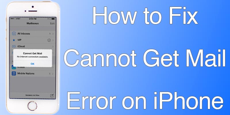 fix cannot get mail on iphone