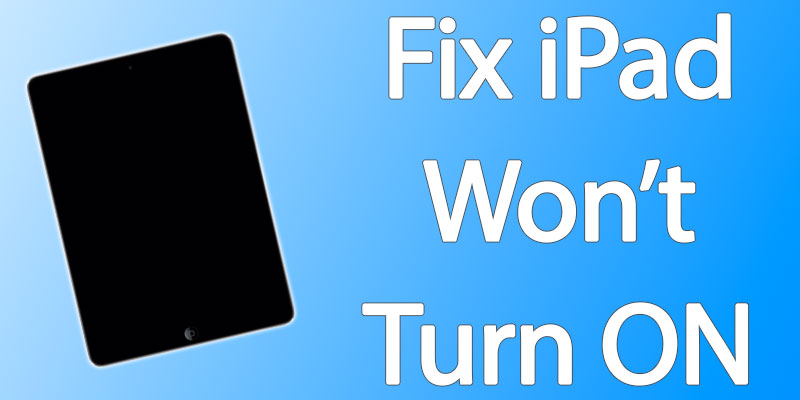 fix ipad wont turn on
