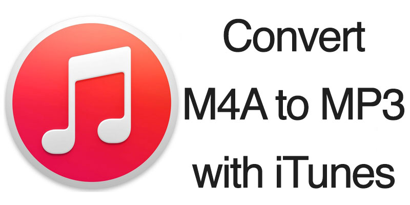 Tilintetgøre sandwich livstid How to Convert M4A to MP3 Format Using iTunes