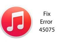 fix itunes error 45075
