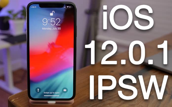 ios 12.0.1 ipsw
